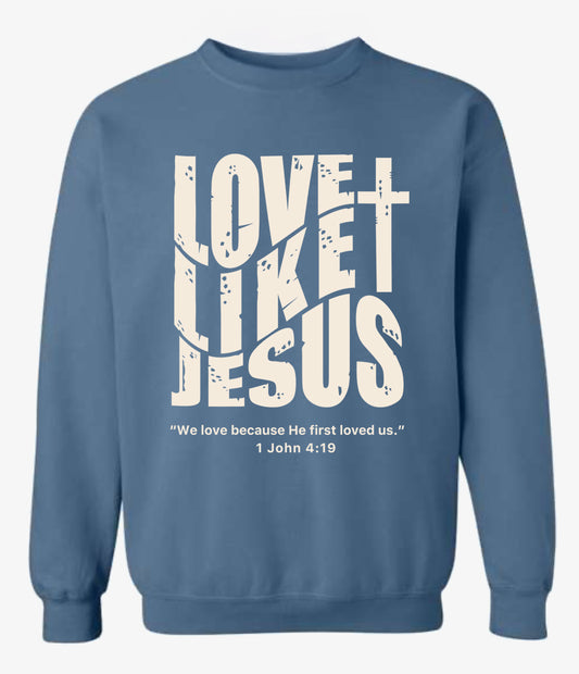 Love Like Jesus Crewneck
