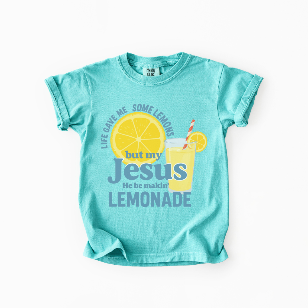 My Jesus be Makin' Lemonade