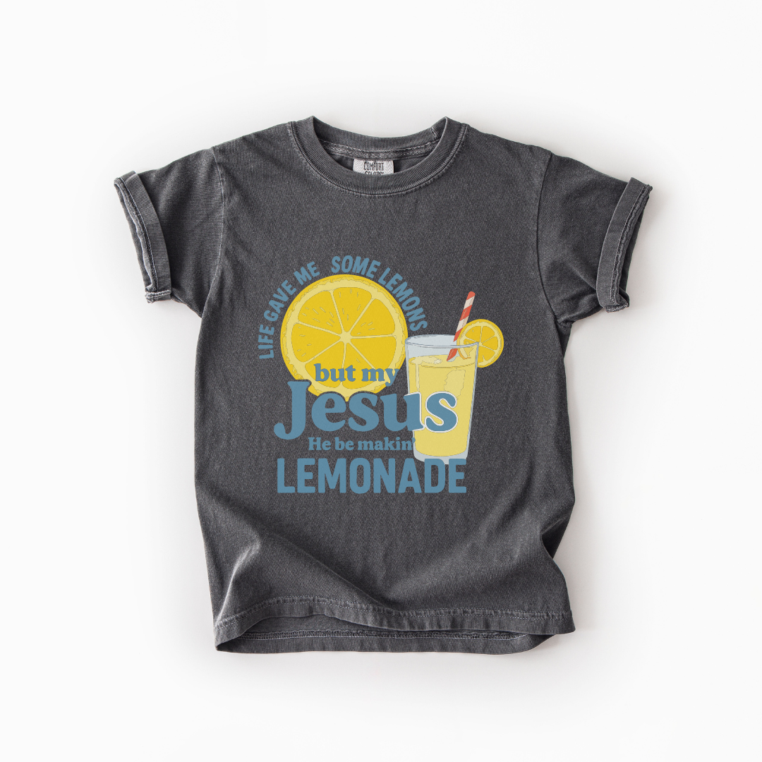 My Jesus be Makin' Lemonade