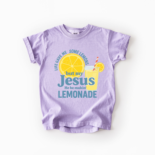 My Jesus be Makin' Lemonade